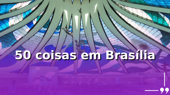 O que fazer em Brasília