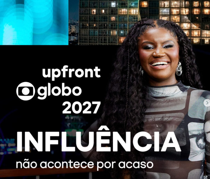 Upfront Globo 2027, Globo Ads, influência digital, marketing de influência, publicidade na Globo, mercado publicitário, estratégias de marca, conexão com consumidores, relevância de marca, confiança do público, atenção da audiência, campanhas publicitárias, comunicação integrada, marketing digital, oportunidades para anunciantes, publicidade multiplataforma, engajamento de audiência, tendências de publicidade, marcas e consumidores, mercado de mídia, planejamento publicitário, estratégias de comunicação, conteúdo e influência, inovação publicitária, soluções comerciais da Globo Upfront Globo 2027, Globo Ads, influência digital, marketing de influência, publicidade na Globo, mercado publicitário, estratégias de marca, conexão com consumidores, relevância de marca, confiança do público, atenção da audiência, campanhas publicitárias, comunicação integrada, marketing digital, oportunidades para anunciantes, publicidade multiplataforma, engajamento de audiência, tendências de publicidade, marcas e consumidores, mercado de mídia, planejamento publicitário, estratégias de comunicação, conteúdo e influência, inovação publicitária, soluções comerciais da Globo