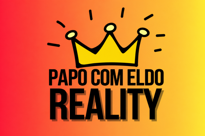 BBB 27, Big Brother Brasil 27, Papo com Eldo Reality, Eldo Gomes, reality show, comentarista de BBB, BBB, entretenimento, televisão, realities, Instagram, notícias BBB, participantes BBB, cobertura BBB, análise BBB, opinião sobre BBB, conteúdo digital, creator, jornalista, Papo com Eldo, nova edição BBB, redes sociais, reality brasileiro, cobertura de realities, Brasília